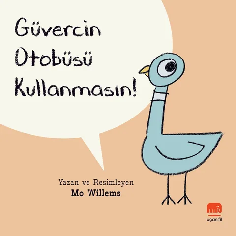 Güvercin Otobüsü Kullanmasın! kitabının kapağı
